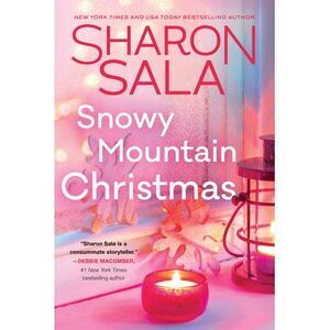 Snowy Mountain Christmas -- Sharon Sala